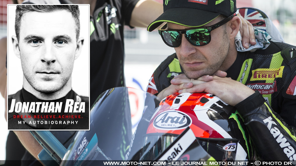 Rêver, croire, réussir : l'autobiographie de Jonathan Rea