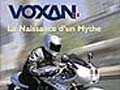 Voxan, la naissance d'un mythe...